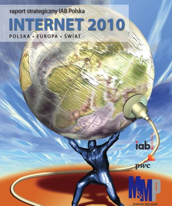 Raport Strategiczny IAB Polska Internet 2010