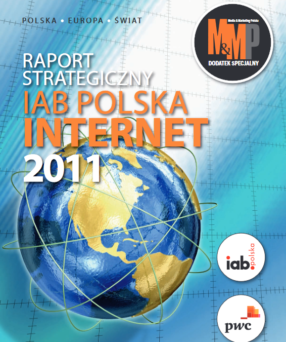 Raport strategiczny IAB Polska Internet 2011