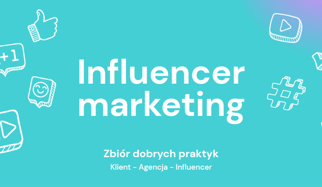 Ruszył pierwszy polski serwis z dobrymi praktykami w zakresie influencer marketingu