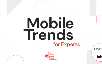 Patronat IAB Polska: Mobile Trends for Experts w październiku stacjonarnie i trybie online.