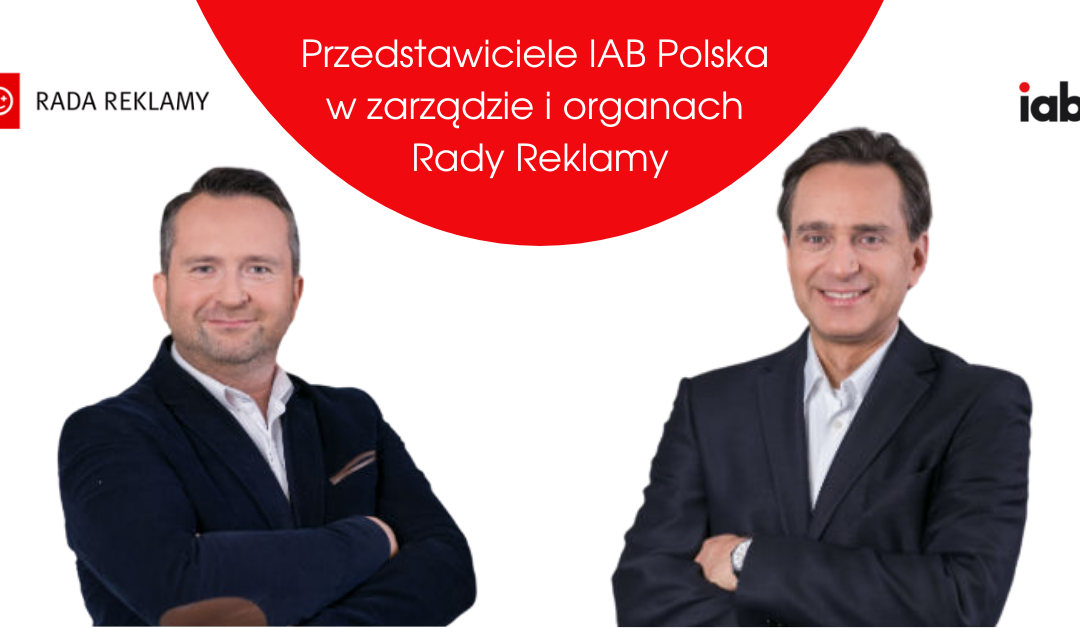 Przedstawiciele IAB Polska w strukturach Rady Reklamy