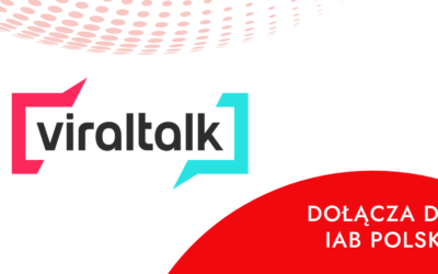 ViralTalk przystąpiło do grona firm członkowskich IAB Polska