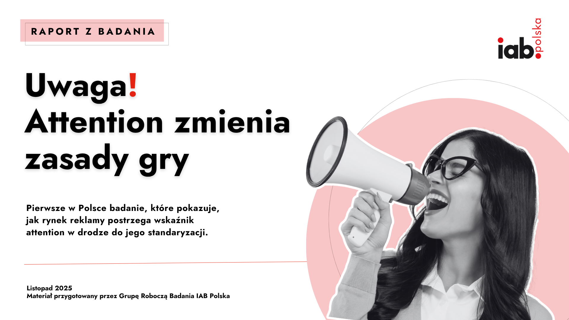 Raport: Uwaga. Attention Zmienia zasady gry