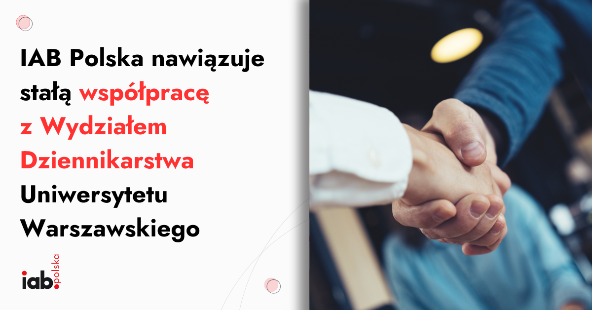IAB Polska nawiązuje stałą współpracę z Wydziałem Dziennikarstwa Uniwersytetu Warszawskiego