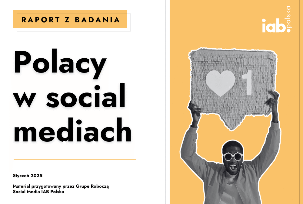 Raport „Polacy w social mediach”
