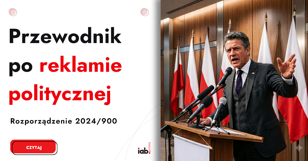 Przewodnik po reklamie politycznej już dostępny