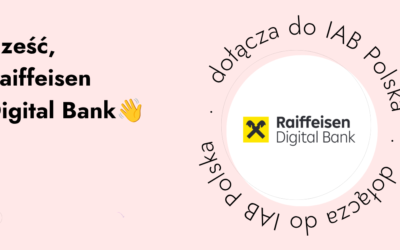 Raiffeisen Digital Bank dołącza do IAB Polska!