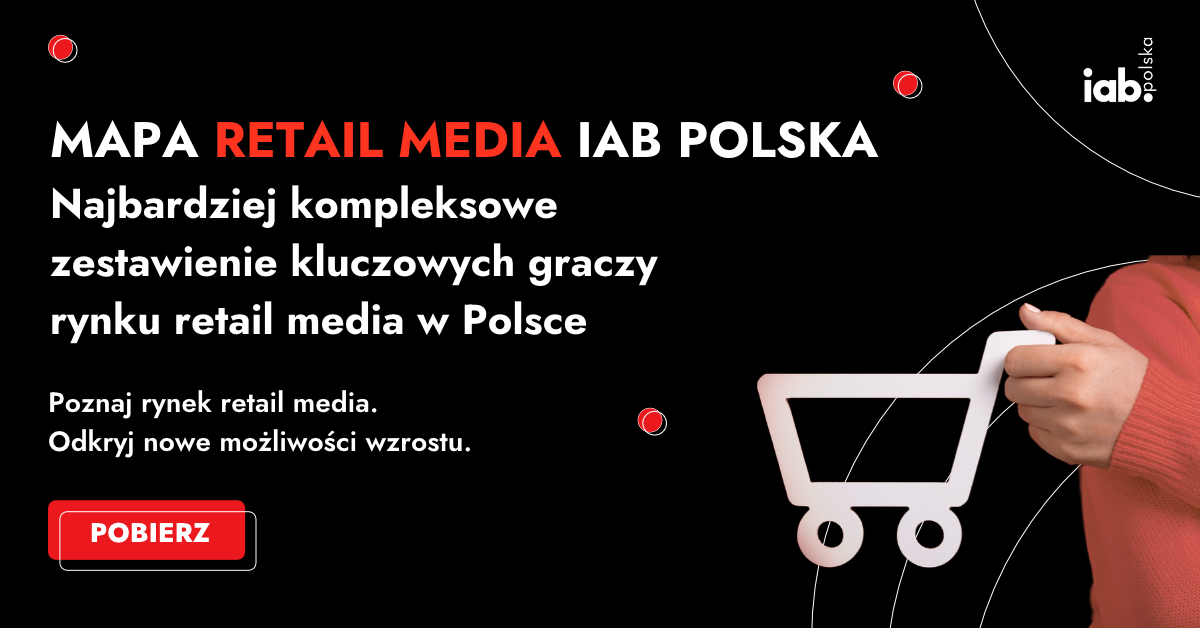 Odkryj nowe możliwości wzrostu dzięki retail media. Publikujemy Mapę Retail Media – najbardziej kompleksowe zestawienie firm kształtujących polski rynek